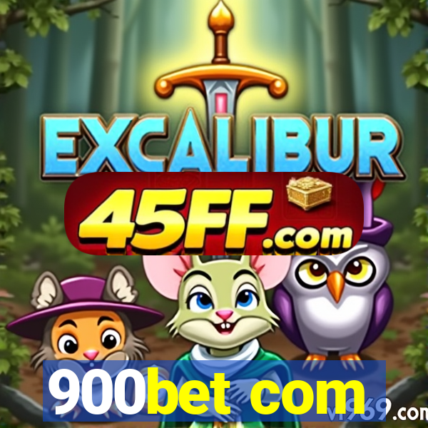 900bet com